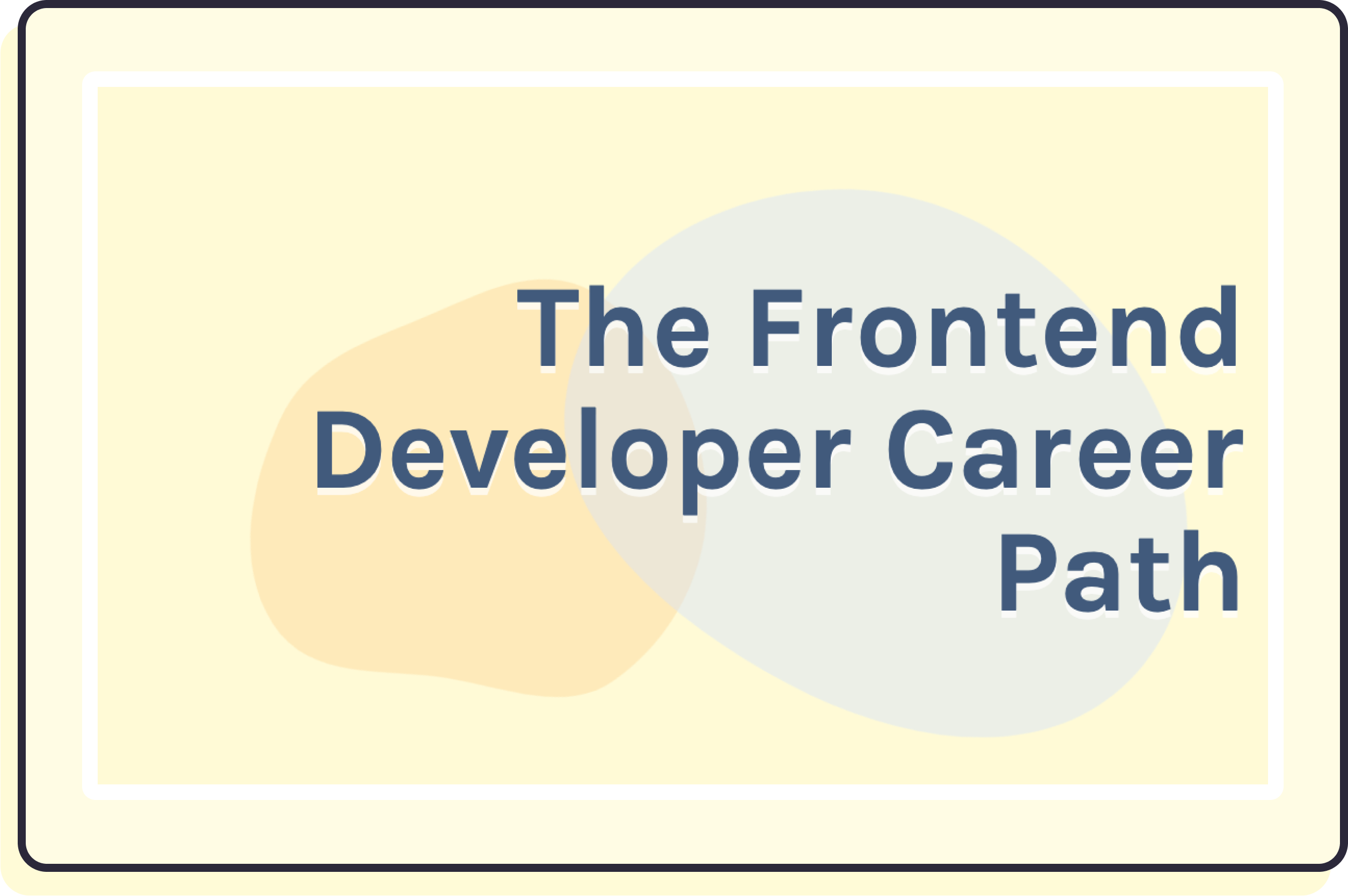 The Frontend Developer Career Path