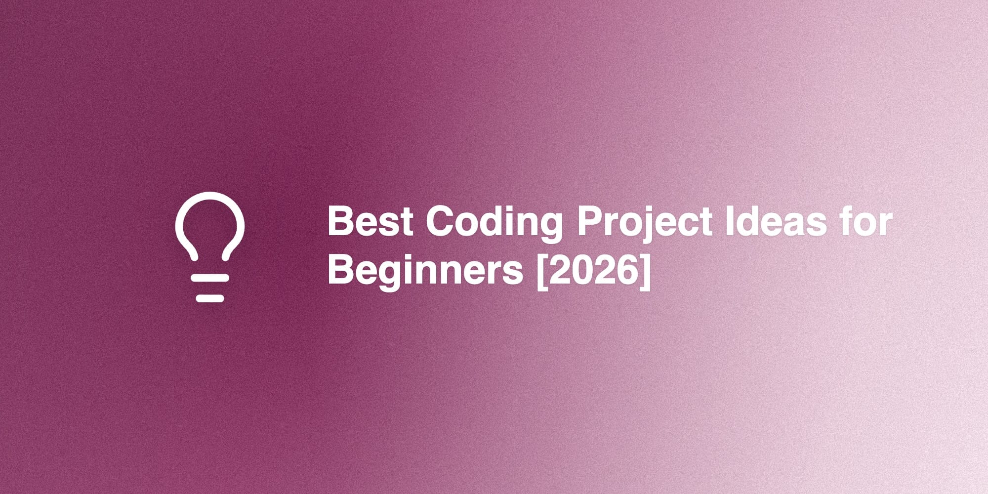 Beginner Coding Project Ideas for Learning by Building