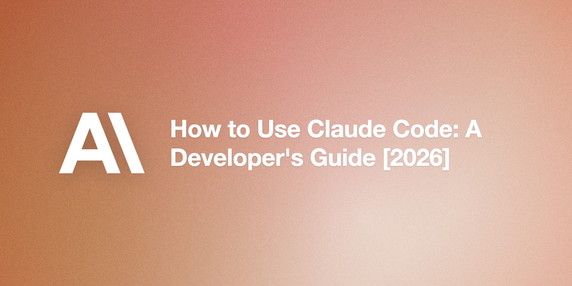 How to Use Claude Code: A Developer's Guide