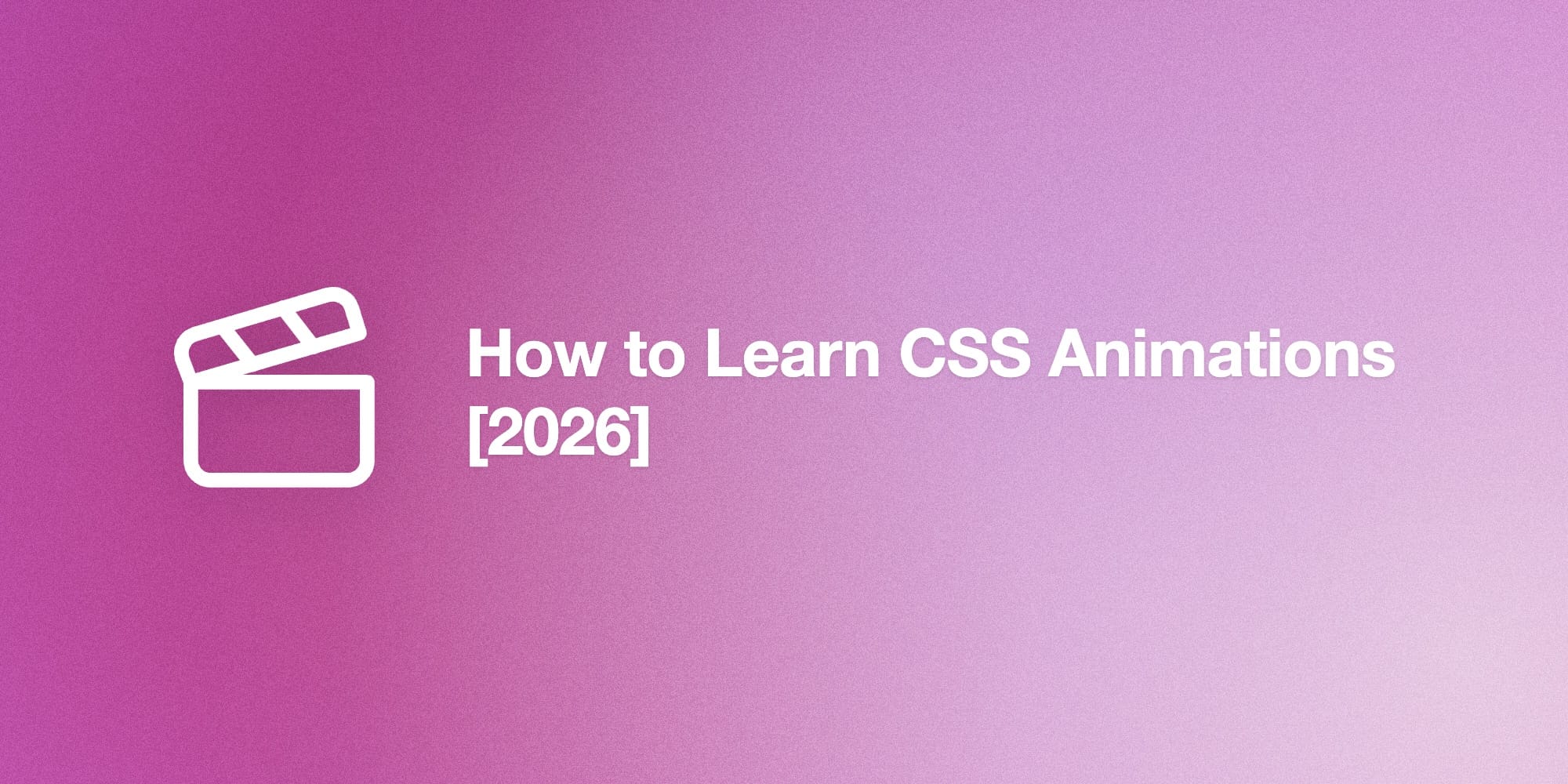 How to Learn CSS Animations