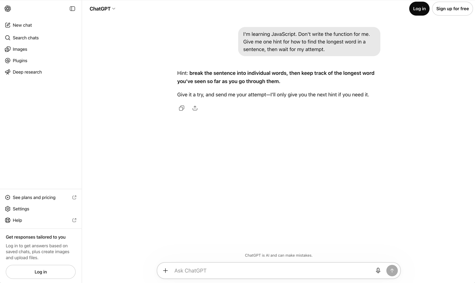 ChatGPT signed out, replying to the prompt about finding the longest word in a sentence. The reply is a single bolded hint about breaking the sentence into individual words and tracking the longest one, followed by an invitation to send an attempt. No code appears anywhere in the answer.
