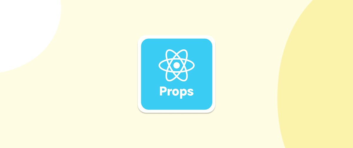 An introduction to React component props