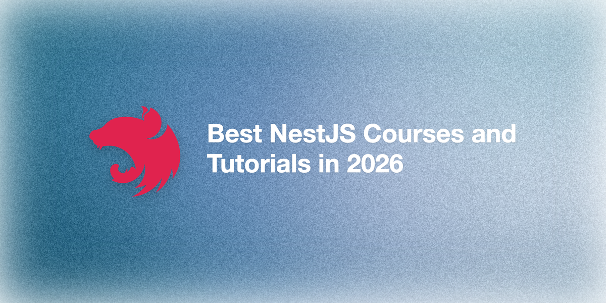 Best NestJS Courses and Tutorials in 2026
