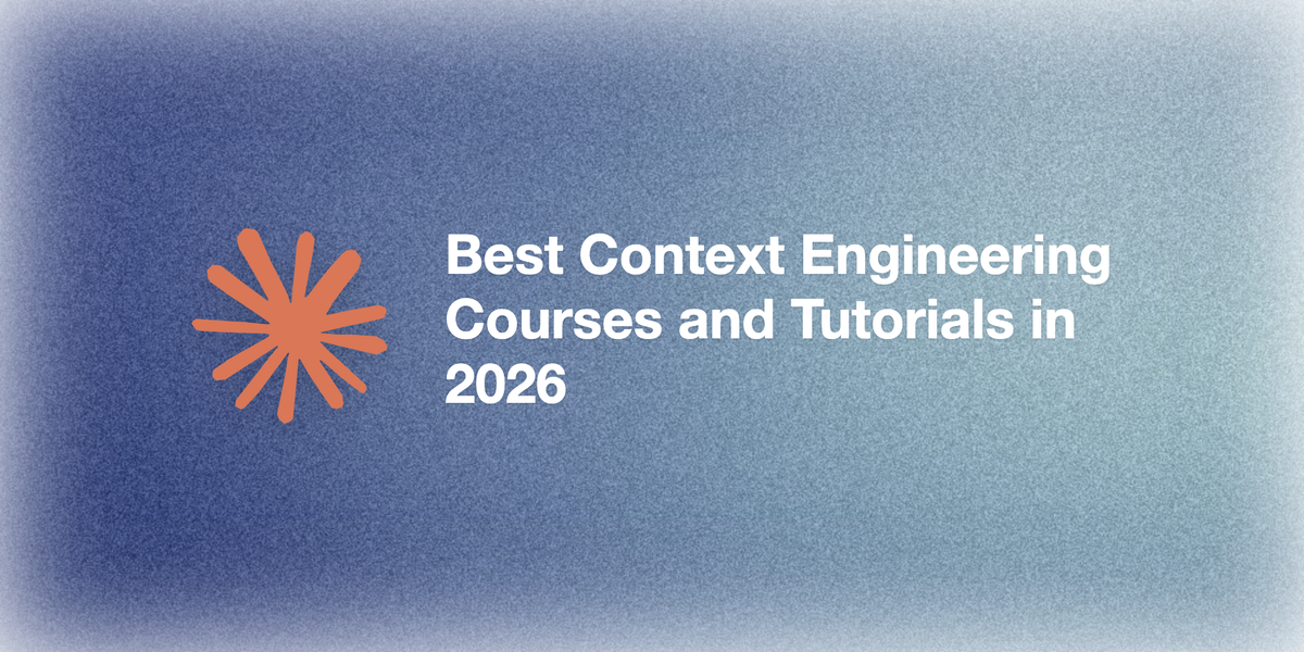 Best Context Engineering Courses and Tutorials in 2026