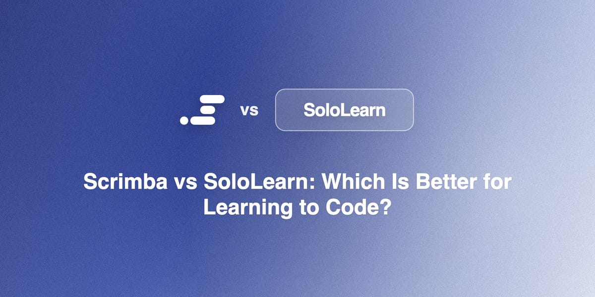 Scrimba vs SoloLearn: Which Is Better for Learning to Code?
