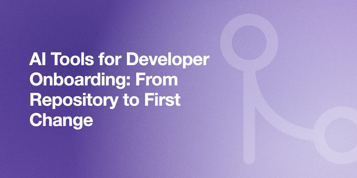 AI Tools for Developer Onboarding: From Repository to First Change