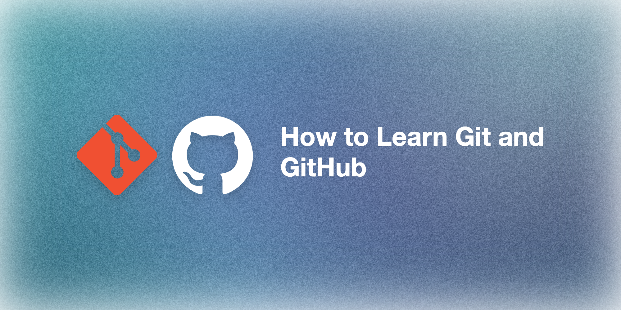 How to Learn Git and GitHub: A Beginner's Guide [2026]