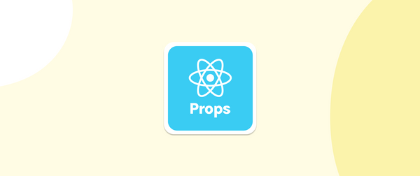 An introduction to React component props