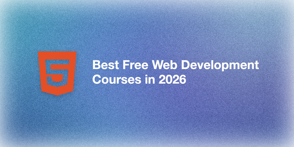 Best Free Web Development Courses in 2026