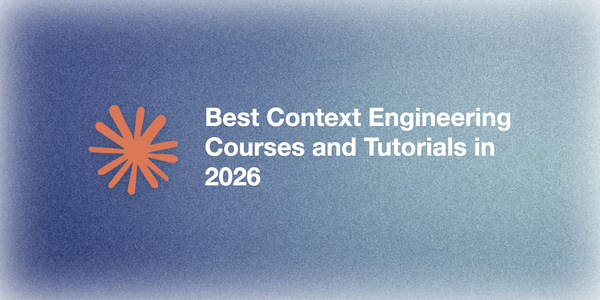 Best Context Engineering Courses and Tutorials in 2026