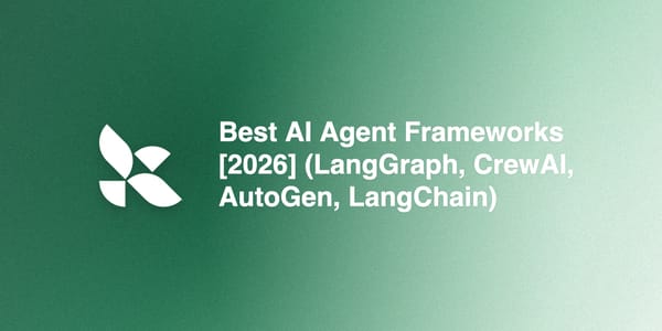 Best AI Agent Frameworks [2026] (LangGraph, CrewAI, AutoGen, LangChain)