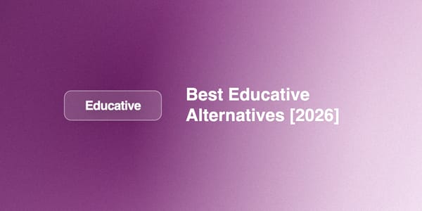 Best Educative Alternatives [2026]