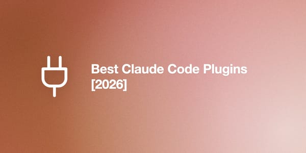 Best Claude Code Plugins [2026]