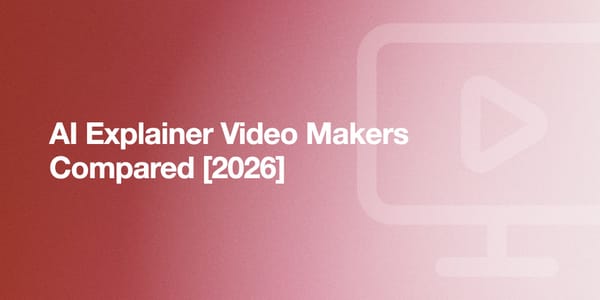 AI Explainer Video Makers Compared [2026]