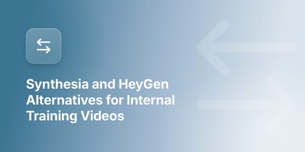 Synthesia and HeyGen Alternatives for Internal Training Videos